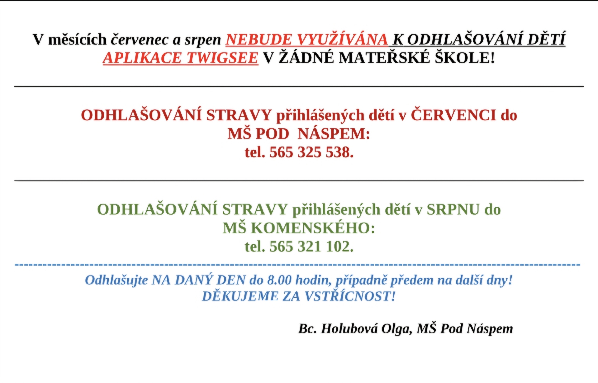 Odhlašování obědů o prázdninách